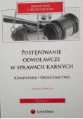 Postępowanie odwoławcze w sprawach karnych Komentarz  Orzecznictwo