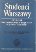 Studenci Warszawy Studium długofalowych przemian postaw i wartości