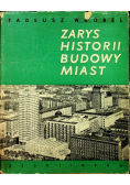 Zarys Historii Budowy Miast