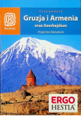 Gruzja Armenia Azerbejdżan Magiczne Zakaukazie