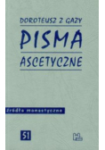 Pisma ascetyczne. Doroteusz z Gazy