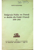 Emigracja Polska we Francji w służbie dla Polski i Francji