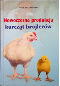 Nowoczesna produkcja kurcząt brojlerów autograf autora