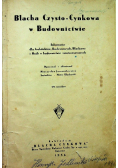Blacha Czysto Cynkowa w Budownictwie 1936 r