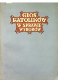 Głos katolików w sprawie wyborów