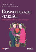 Doświadczając starości