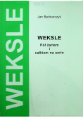 Weksle Pół żartem i całkiem na serio
