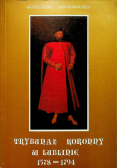 Trybunał koronny w Lublinie 1578 1794