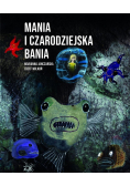 Mania i czarodziejska bania