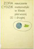 Nauczanie matematyki w klasie pierwszej i drugiej