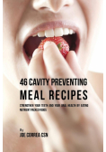 46 Cavity Preventing Meal Recipes