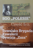 SGO Polesie w dokumentach i wspomnieniach część 5/2