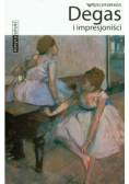 Klasycy sztuki Degas i impresjoniści