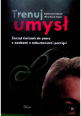 Trenuj umysł