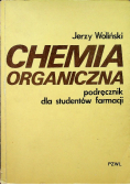 Chemia organiczna Podręcznik dla studentów farmacji