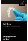 Splinting
