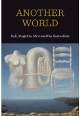Another World Dali  Magritte Miro and the Surrealists