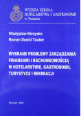 Wybrane problemy zarządzania finansami i rachunkowością w hotelarstwie gastronomii turystce i rekreacji