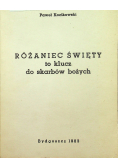 Różaniec święty to klucz do skarbów Bożych
