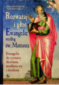 Rozważaj i głoś Ewangelię według św Mateusza
