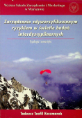 Zarządzanie zdywersyfikowanym ryzykiem w świetle badań interdyscyplinarnych