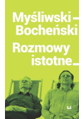 Myśliwski-Bocheński Rozmowy istotne