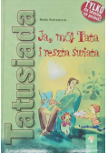 Ja mój Tata i reszta świata