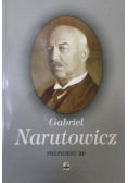 Gabriel Narutowicz Prezydent RP