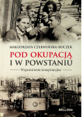 Pod okupacją i w powstaniu wspomnienia