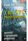 Zdążyć przed terminem Opowieść o