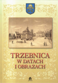 Trzebnica w datach i obrazach