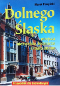 Dolnego Śląska miejsca niezwykłe lecznicze i mało znane