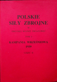 Polskie siły zbrojne w drugiej wojnie światowej Tom I Część II