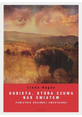 Kobieta, która czuwa nad światem