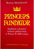 Princeps Fundator Studium z dziejów kultury
