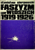 Faszyzm we Włoszech 1919 1926