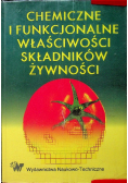 Chemiczne i funkcjonalne właściwości składników żywności