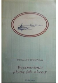 Wspomnienia płyną jak okręty