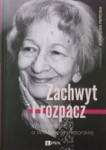 Zachwyt i rozpacz  Wspomnienia o Wisławie Szymborskiej