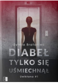 Uwikłana Tom 1 Diabeł tylko się uśmiechnął