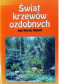 Świat krzewów ozdobnych