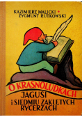O krasnoludkach Jagusi i siedmiu zaklętych rycerzach