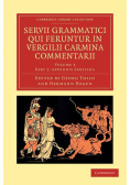 Servii Grammatici Qui Feruntur in Vergilii Carmina Commentarii - Volume 3