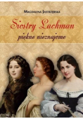 Siostry Lachman piękne nieznajome
