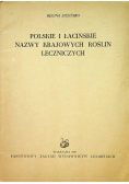 Polskie i łacińskie nazwy krajowych roślin leczniczych