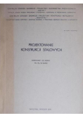 Augustyn Jan  - Projektowanie konstrukcji stalowych