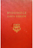 Bydgoszcz zarys dziejów