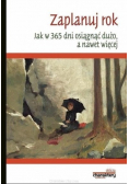 Zaplanuj rok Jak w 365 dni osiągnąć dużo
