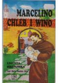 Marcelino chleb i wino Legenda hiszpańska