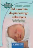 Od narodzin do pierwszego roku życia